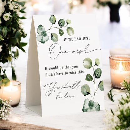 Your Main Event Prints - Wedding Memorial Sign - If We Had One Wish, In Loving Memory Eucalyptus Self-Standing Wedding Decorations