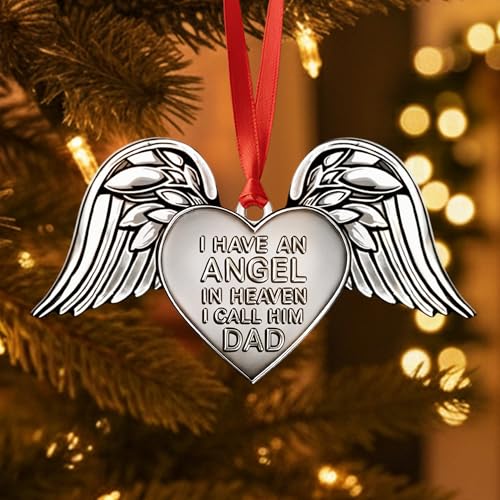 Memorial Angel Wings Christmas Ornament – Aluminum I Have an Angel in Heaven I Call Her Dad, Loss of Father, Loss of Papa Remembrance, Sympathy Gift Keepsake