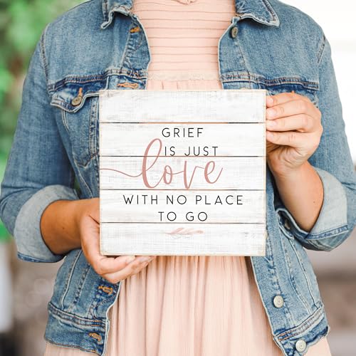 Simply Said, INC Perfect Pallet Petites Sympathy Sign, Grief is Just Love With No Place To Go, 8 inch Wood Plaque, Made in USA, PET21448 - color: Grief Is Just Love