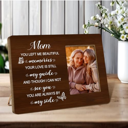 Mother Memory Picture Frame-Memory Gifts for Loss of Mother-Memorial Gift for Loss of Mom-Sympathy Gifts Condolences Gift-You Left me Beautiful Memorial Photo Frame for Loss of Mom - style: Mom-4