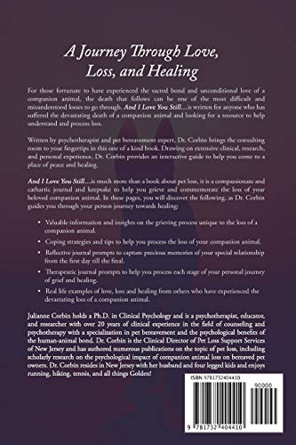 And I Love You Still... A Thoughtful Guide and Remembrance Journal for Healing the Loss of a Pet