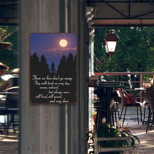 Memorial Sympathy Quote for Loved One Aluminum Metal Sign 8 x 12 Inch