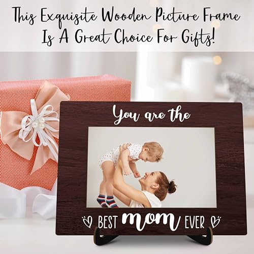 Mom Pictures Frame, You Are The Best Mom Ever Photo Frame with Stand, Mother's Day Gifts From Daughter Son, Farmhouse Home Living Room Bedroom Office Decoration -a53, Rustic - color: You Are The Best Mom
