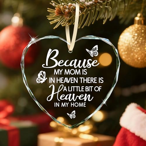 Sympathy Gifts for Loss of Loved One, Memorial Heart Glass Christmas Ornament In Loving Memory of Mom Mother, Bereavement Remembrance Condolence Comfort Gift Keepsake Home Decor - style: Heart-Because