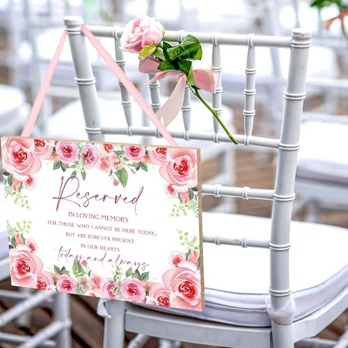 Pink Rose Wedding Memorial Sign with Ribbon Floral Flower Reserved Signs in Loving Memory of Love Ones Parents Celebrating Ceremony Memories Seat Sign from Heaven - style: Rose Seat Sign