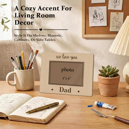Dad Picture Frame Holds 4 x 6 Photo, We Love You Dad Wooden Photo Frame Gift, Rustic Farmhouse Family Keepsake for Father’s Day Birthday or Thanksgiving - color: Father08