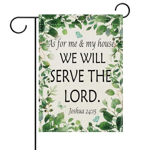 Dyrenson Christian As For Me And My House We Will Serve The Lord Joshua | 24:15 Garden Flag, Religious Plant Leaves Botanical Bible Verse Small Scripture Yard Outdoor Home Decor Double Sided 12 x 18 - color: Serve The Lord, size: 12" x 18"