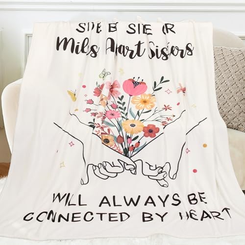 Sister Gifts Blanket for Sisters, Birthday Gifts for Sister Adult, Sisters Blankets, Best Sis Ever Gift for Mothers Day, Birthday, Graduation, Christmas, Cozy Warm Throw Blanket 60" X 50" - color: Flowersisters
