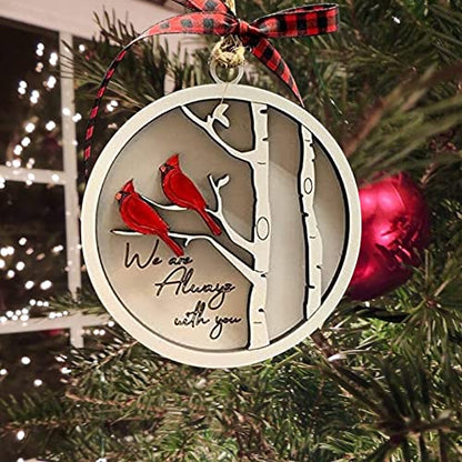 Handmade Memorial Ornament with Cardinals- We are Always with You Wooden Sympathy Grief Gift Memory Ornament in Loving in Remembrance Condolence Sympathy for Loss of Loved One (Pair of Cardinals)