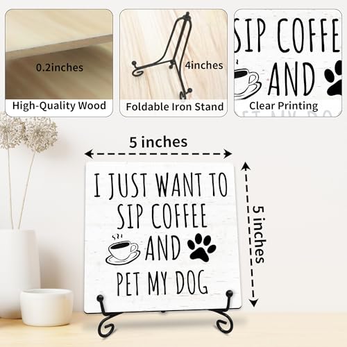 I Just Want to Sip Coffee and Pet My Dog Wooden Sign - 5" Funny Wooden Plaque With Metal Support - Rustic Tabletop Home Kitchen Office Cafe Coffee Bar Decor - Gifts For Family & Friends - A09 - style: I Just Want to Sip Coffee and Pet My Dog
