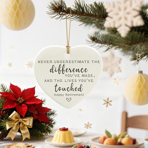 Never Underestimate The Difference You’ve Made, and The Lives You’ve Touched - Appreciation Gifts, Retirement Gifts for Women, Men, Coworker, Boss, Employee, Teacher, Nurse | Heart Christmas Ornament - color: Happy Retirement-a