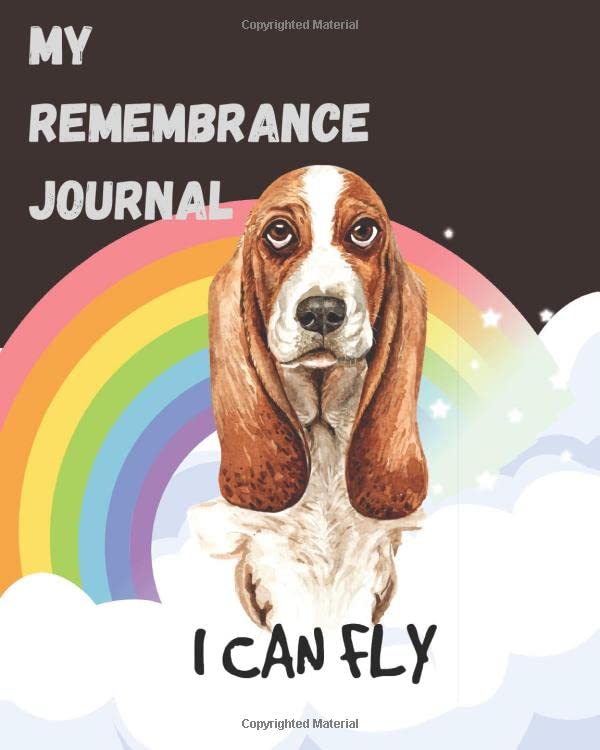 My Remembrance Journal: This journal help to guide you memorialize and record special, emotions and memories you have with your pet