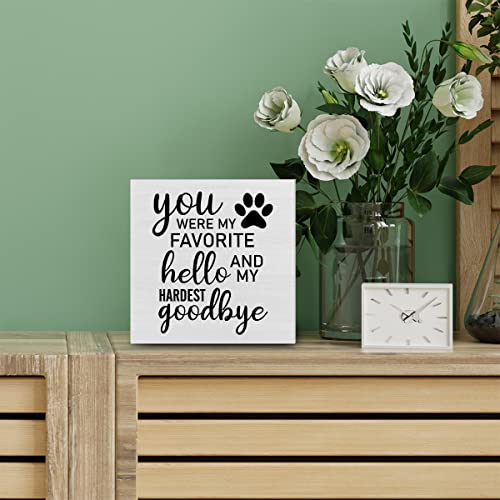 Pet Memorial Decorative Wooden Box Sign You Were My Favorite | Hello Wood Block Plaque Decor Home Shelf or Wall Display Sympathy Gift for Loss of Dog Cat