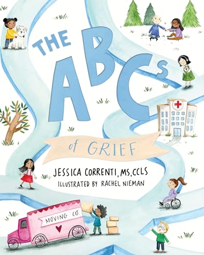 The ABCs of Grief (a children's grief book for all types of loss and grief)