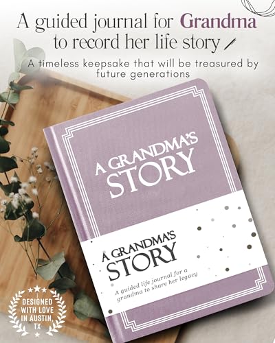 Grandma's Life Story Journal (Hardcover): A Meaningful Keepsake for Grandma to Share Her Journey & Memories, Book Includes 250+ Prompt Questions, Sentimental Gift for Mother's Day, Birthday, Christmas - style: Grandma Life Story Journal