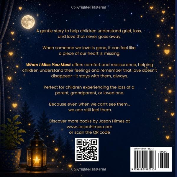 When I Miss You Most: Helping Children Cope With Loss and Grief (Growing Up Brave)