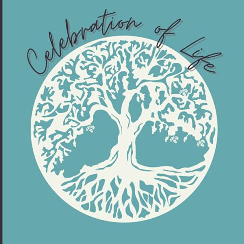Celebration Of Life: Teal & Cream | Sympathy Guest Book for Funeral Wake or Memorial Service | Signature Book for Visitors with Messages