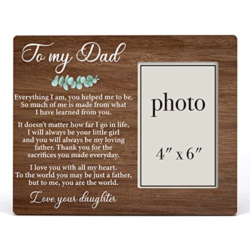 Zauly to My Dad Wooden Picture Frame Gift from Daughter, Father Love Quote Wood Photo Frame Gifts for Father's Day Birthday Christmas, Tabletop and Wall Mounting, 4x6 Inch Photo - color: To