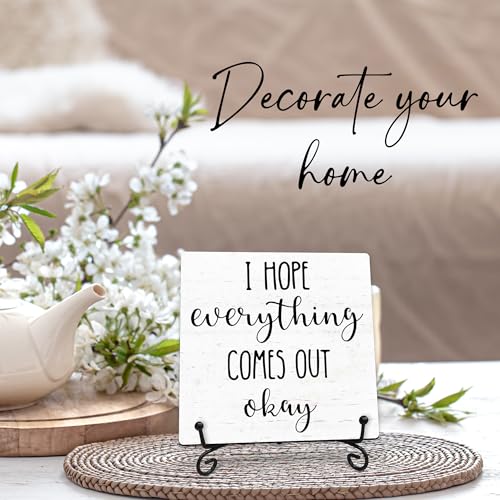 I Hope Everything Comes Out Okay Wooden Sign - 5" Funny Wooden Plaque With Metal Support - Rustic Tabletop Bathroom, Toilet Room Decor - Housewarming Gifts For Family & Friends - A07 - style: I Hope Everything Comes Out Okay