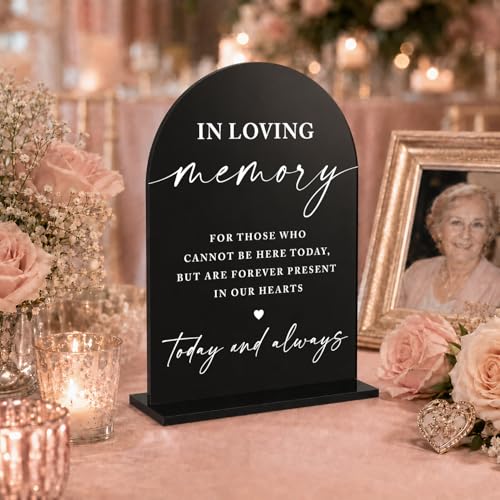 In Loving Memory Wedding Sign, Black Acrylic Memorial Table Decor, Elegant Script Remembrance Sign for Ceremony Reception, Forever in Our Hearts Wedding Signage, Today and Always-5x7