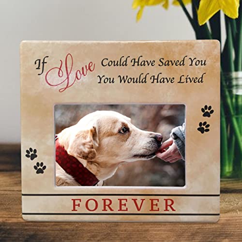 Pet Memorial Picture Frame for Loss of Dog – “If Love Could Have Saved You” Sympathy Gift for Dog Loss – Memorial Gift – Remembrance Frame Holds 4x6 Photo – In Loving Memory of Beloved Furbaby - size: Not Customized