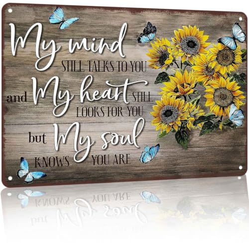 Memorial Sympathy Quote for Lost Loved One Aluminum Metal Sign 8 x 12 Inch | Motivational Wall Decor for Home, Living Room, Entryway, Bedroom, Grieving People and Farmhouse Decor Fan Gift