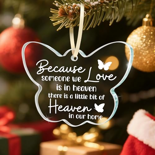 Sympathy Gifts, Memorial Christmas Ornament, Bereavement Remembrance Gift, Sympathy Keepsake for Loss of Loved One, Because Someone We Love is in Heaven Butterfly Memorial Decor for Mom, Friend - style: BF-Because