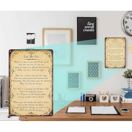 Let Me Go Bereavement Poem Farmhouse Aluminum Metal Sign 8 x 12 Inch