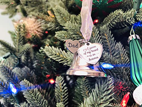 Memorial DAD and MOM Christmas Ornament for Loss of Loved One | A Piece of My Heart Bell Ornament, Christmas in Heaven Remembrance Keepsake, Sympathy Gift for Grieving Families (DAD) - style: DAD