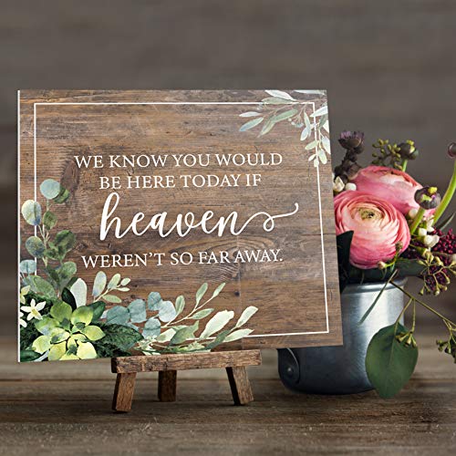 We Know You'd Be Here Today Lush Greenery Memorial Sign / 9" x 8" Rustic Greenery Sign for Weddings Anniversaries and Reunions - color: Lush Greenery, style: Heaven