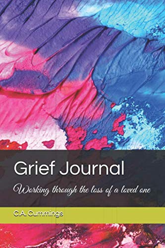 Grief Journal: Working through the loss of a loved one