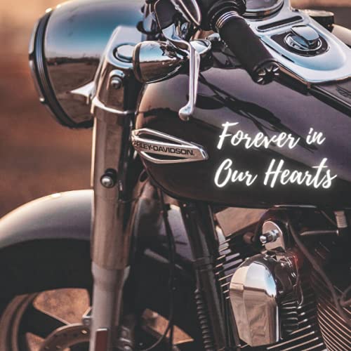 Forever in Our Hearts: Funeral Guest Book (Motorcycle Picture) for Memorial Services and Condolence Messages. Registry Sign in Book with Name and Address Line, Email, Phone, Comments. For Bikers