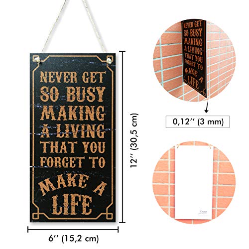 CARISPIBET Never get so busy making a living | home decorative sign inspirational and motivational wall art 12" x 6" - color: Never get so busy making a living