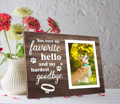Dog Memorial Picture Frame – You Were My Favorite Hello and My Hardest Goodbye-Dog Sympathy Gift, Wooden Photo Frame Keepsake for Pet Loss,4 x 6In Photo12P041