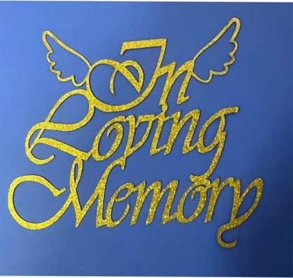 Happy Birthday in Heaven,In Loving Memory Cake Topper for Birthday,Anniversary,Funeral,Celebration of Life Party Supplies,Gold Glitter - color: In Loving Memory