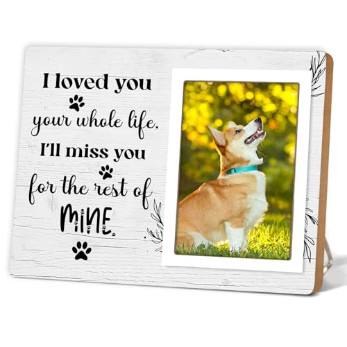 Dog Memorial Picture Frame - Pet Loss Gift - I Love You Your Whole Life I Will Miss You for the Rest of Mine - Wooden Photo Frame, 4x6 Inch Photo12P70