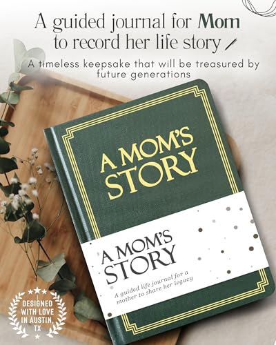 Mom's Life Story Journal (Hardcover): A Meaningful Keepsake for Mom to Share Her Journey and Memories, Book Includes 250+ Prompt Questions, Sentimental Gifts for Mother's Day, Birthday & Christmas - style: Mom Life Story Journal