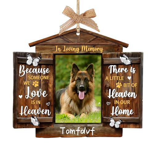 Custom Dog Memorial Picture Frame Ornament in Loving Memory Ornament for Pets Lover Because Someone We Love is in Heaven There is A Little Bit of Heaven in Our Home Sympathy Gift for Loss of Dog Cat - color: Pet Memory Ornament - 1