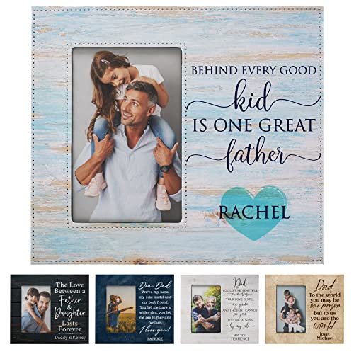 Personalized Dad Picture Frame | 6 Unique Designs w/ 2 Size Options 4x6, 5x7 | Dad Gifts from Daughter, Son, Kids - Custom Fathers Day Photo Frame - Birthday Gifts for Dad, Multi - style: Design - 5