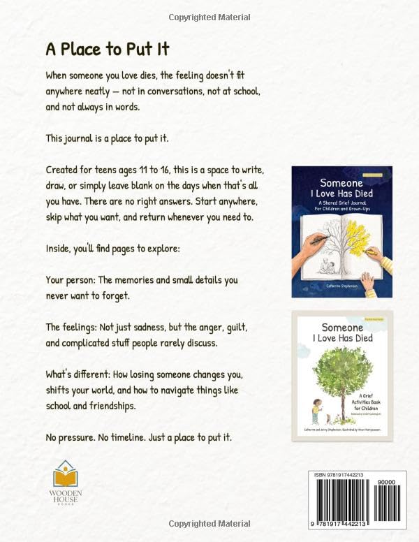 Someone I Love Has Died: A Grief Journal For Teens