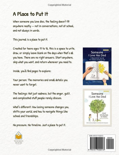 Someone I Love Has Died: A Grief Journal For Teens
