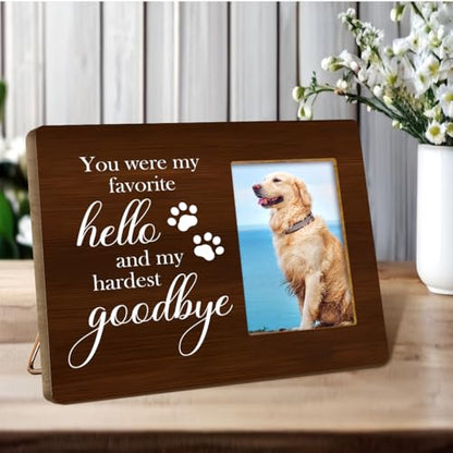 You Were My Favorite Hello and My Hardest Goodbye Wood Picture Frame,Pet Memorial Gifts for Dogs,Sympathy Gift for Loss of Dog,Remembrance Gifts for Loss of Dog - style: goodbye