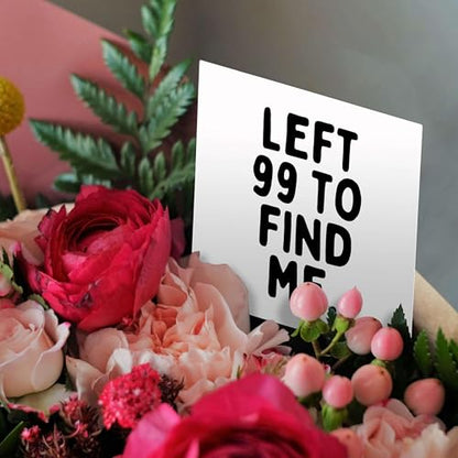 3dRose Left 99 To Find Me Christian Sayings 1 Greeting Card with envelope - size: 5.5”