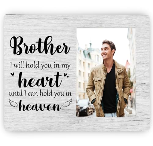 Brother Memorial Picture Frame, I Will Hold You in My Heart Remembrance Wooden Photo Frame Gifts for Loss of Brother, 4x6 inch Photo - style: Brother Memorial