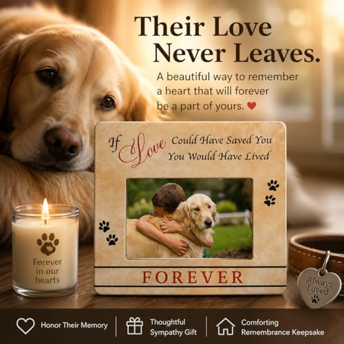Pet Memorial Picture Frame for Loss of Dog – “If Love Could Have Saved You” Sympathy Gift for Dog Loss – Memorial Gift – Remembrance Frame Holds 4x6 Photo – In Loving Memory of Beloved Furbaby - size: Not Customized