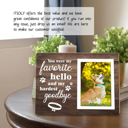 Dog Memorial Picture Frame – You Were My Favorite Hello and My Hardest Goodbye-Dog Sympathy Gift, Wooden Photo Frame Keepsake for Pet Loss,4 x 6In Photo12P041