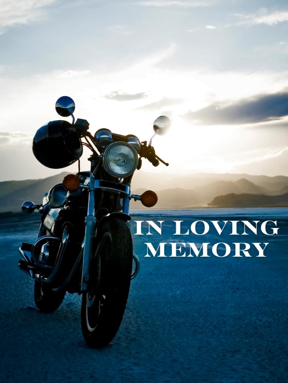 In Loving Memory: Guestbook for Funeral and Memorial Services For Men (300 Guests) Motorcycle at Sunset