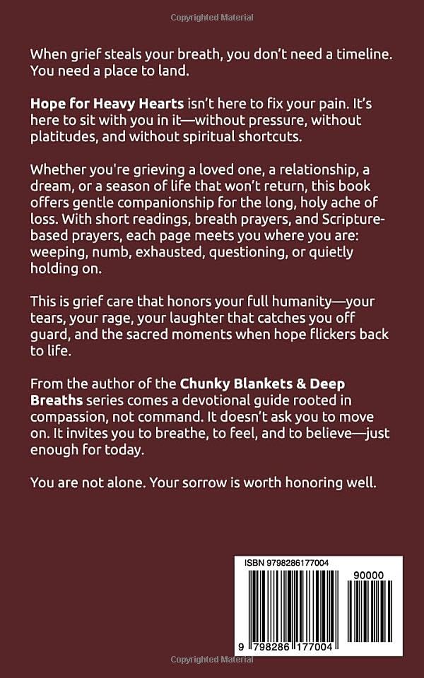 Hope for Heavy Hearts: A Devotional & Prayer Guide to Help You Grieve, Breathe and Believe Again (Grief and Grace)