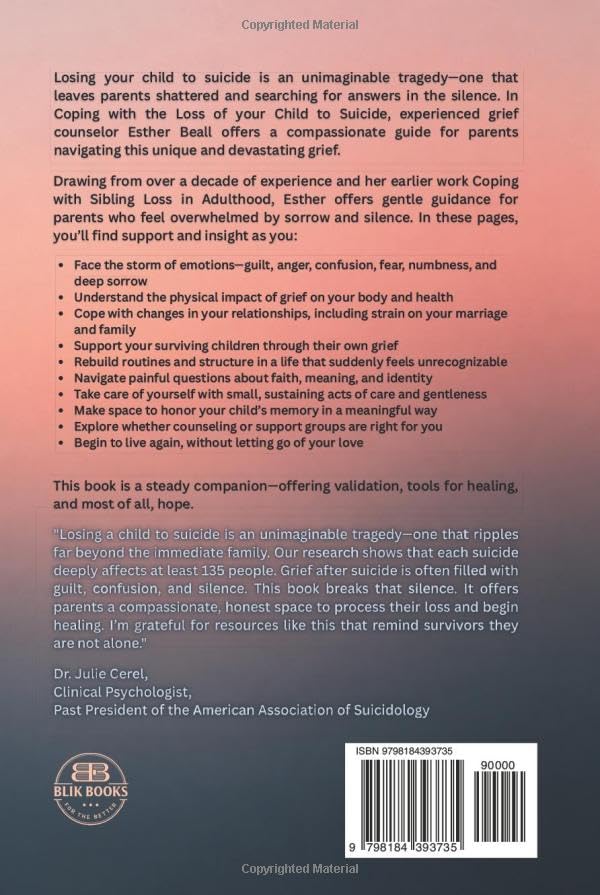 Coping with the Loss of Your Child to Suicide: A Compassionate Guide for Parents navigating Grief, Finding Support and Healing (The Turning Point Series)