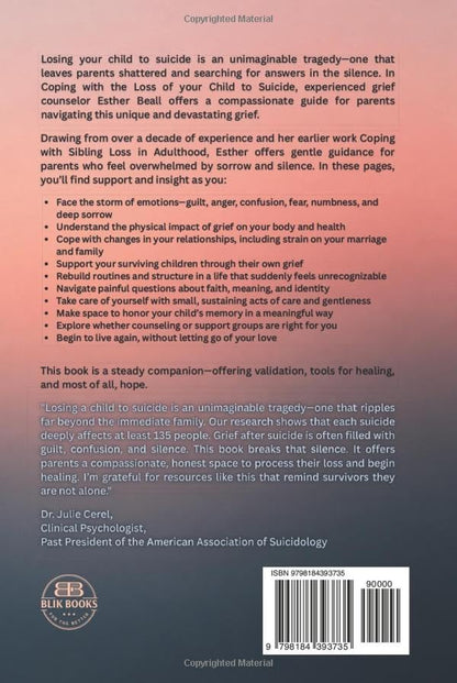 Coping with the Loss of Your Child to Suicide: A Compassionate Guide for Parents navigating Grief, Finding Support and Healing (The Turning Point Series)